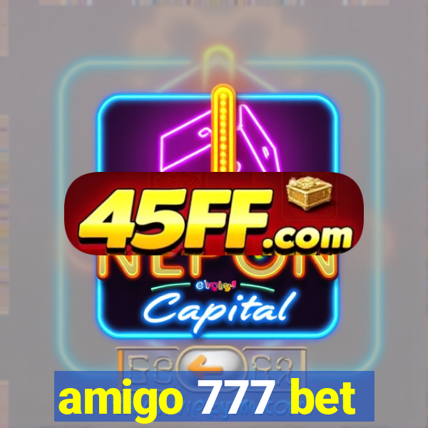 amigo 777 bet